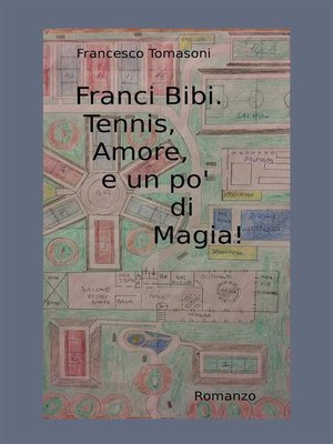 cover image of Franci Bibi. Tennis, Amore, e un po' di Magia!